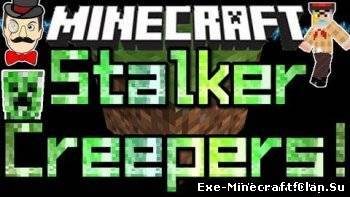 Мод Stalker Creepers (1.4.6)